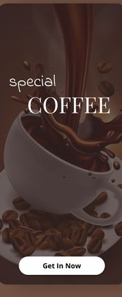 Coffee Lover splash screen with a coffee pour photo and a Get In Now button